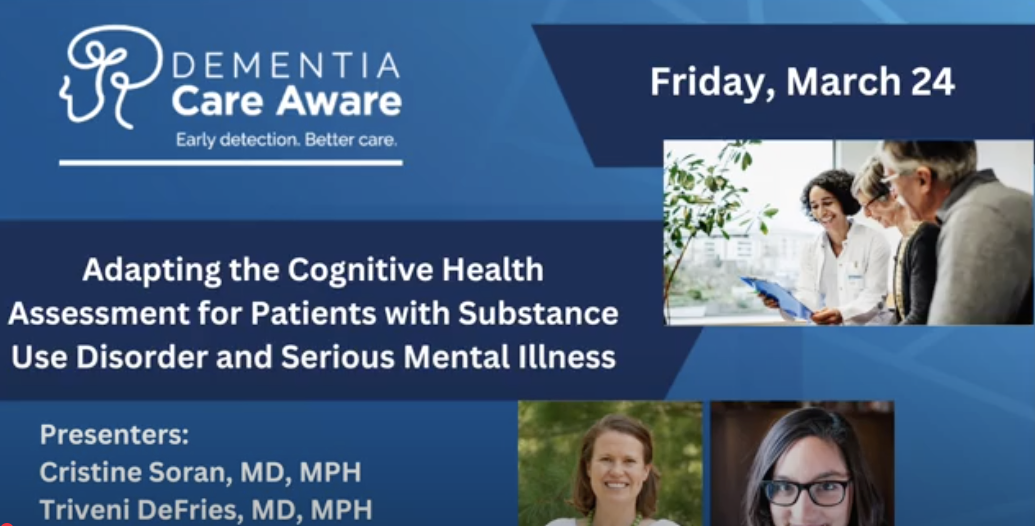 Adapting the Cognitive Health Assessment: Serious Mental Illness and Substance Use Disorder  Title